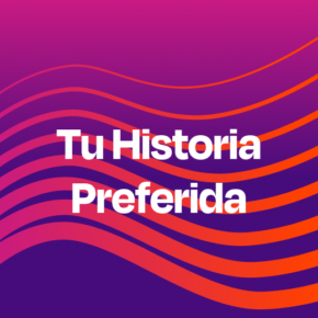 Tu Historia Preferida